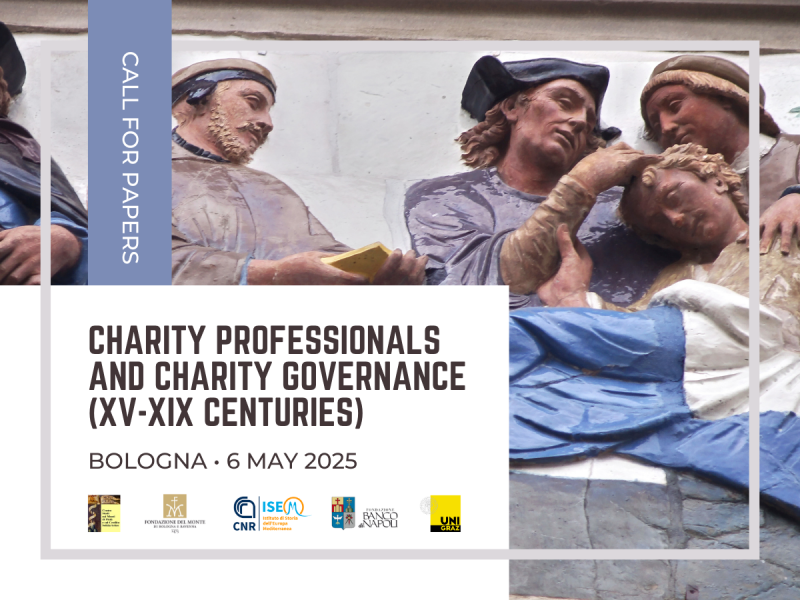 Call for papers per il workshop "Charity Professionals and Charity Governance (XV-XIX centuries)"